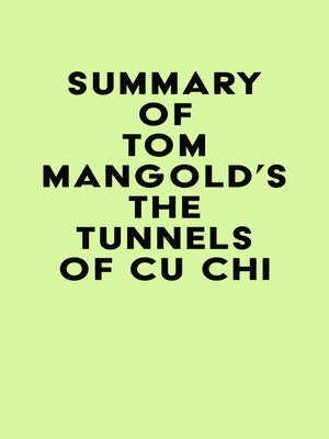 cover image of Summary of Tom Mangold's the Tunnels of Cu Chi